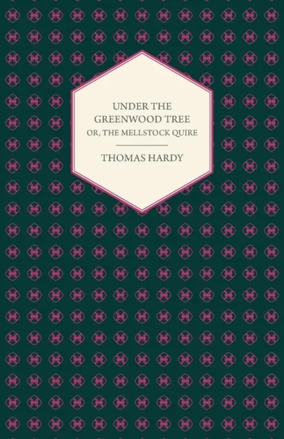 UNDER THE GREENWOOD TREE OR THE MELLSTOCK QUIRE - A RURAL PAINTING OF THE DUTCH SCHOOL