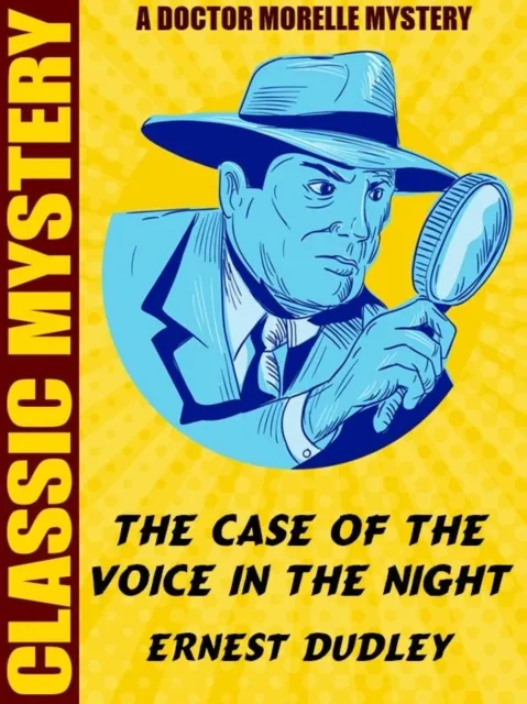 Case of the Voice in the Night