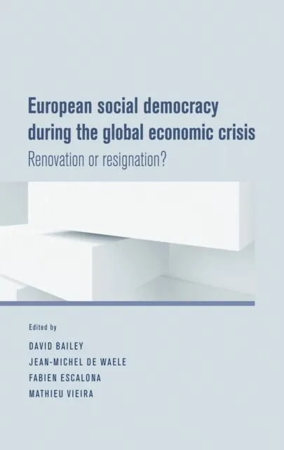 European social democracy during the global economic crisis