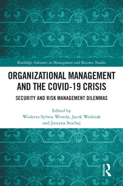 Organizational Management and the COVID-19 Crisis