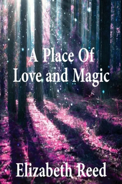 Place Of Love And Magic