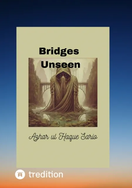Bridges Unseen