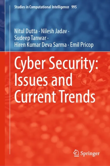 Cyber Security: Issues and Current Trends
