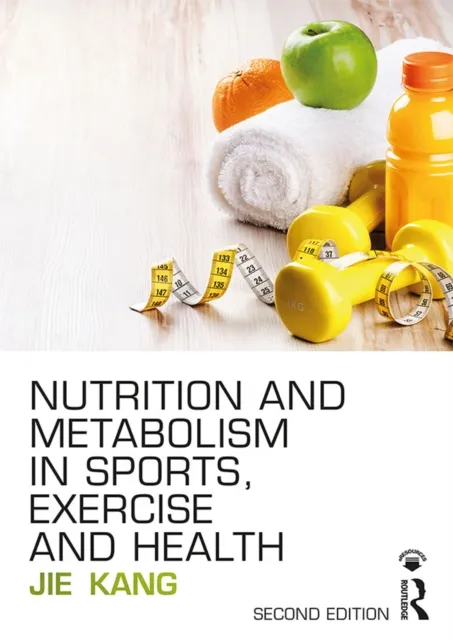 Nutrition and Metabolism in Sports, Exercise and Health