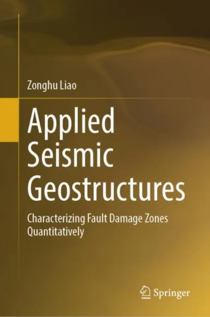 Applied Seismic Geostructures