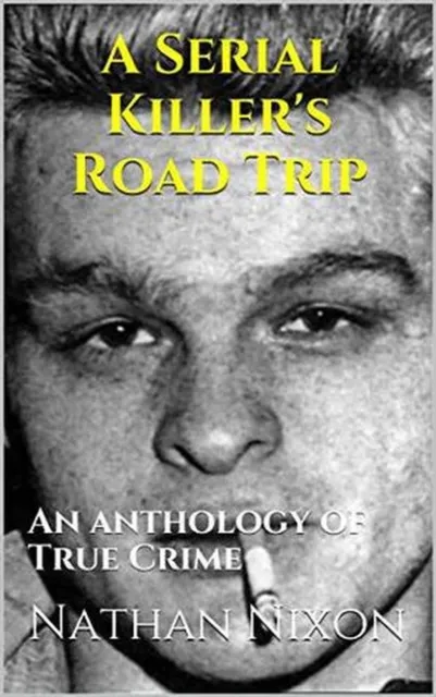 Serial Killer's Road Trip