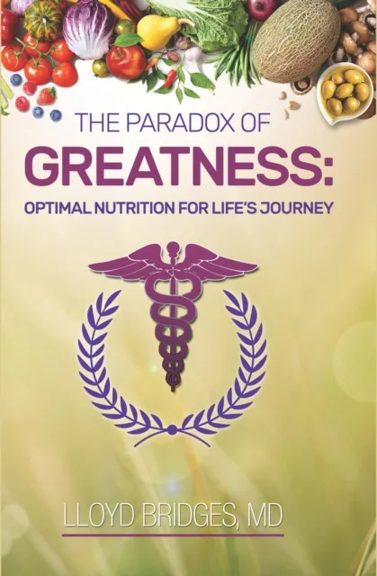 Paradox of Greatness: Optimal Nutrition for Life's Journey
