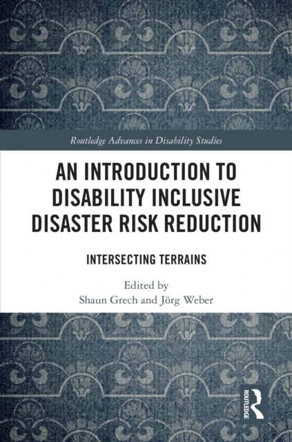 Introduction to Disability Inclusive Disaster Risk Reduction