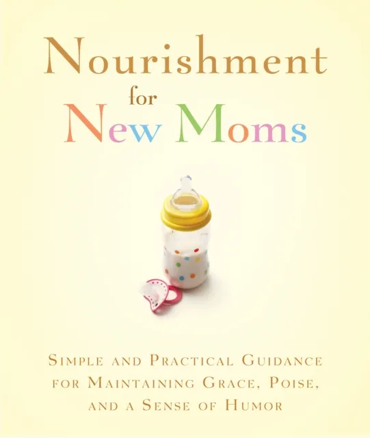 Nourishment for New Moms