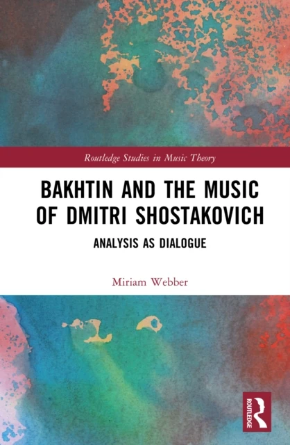 Bakhtin and the Music of Dmitri Shostakovich