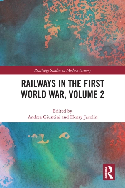 Railways in the First World War, Volume 2