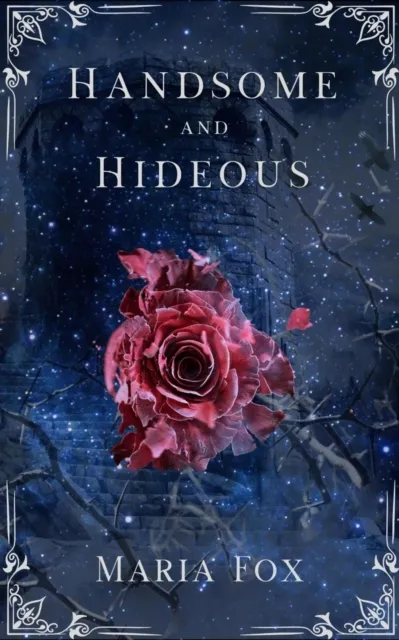 Handsome and Hideous