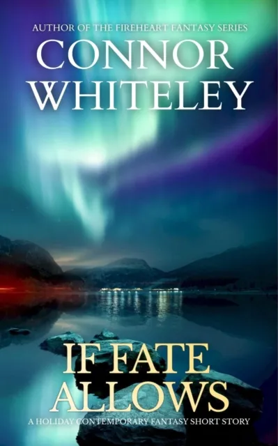 If Fate Allows: A Holiday Contemporary Fantasy Short Story