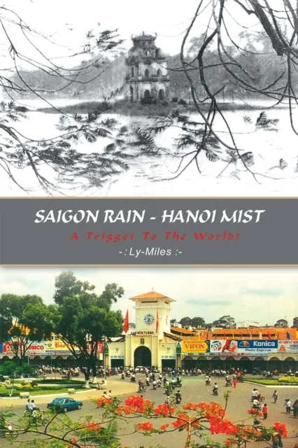 Saigon Rain - Hanoi Mist