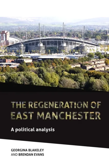 regeneration of east Manchester