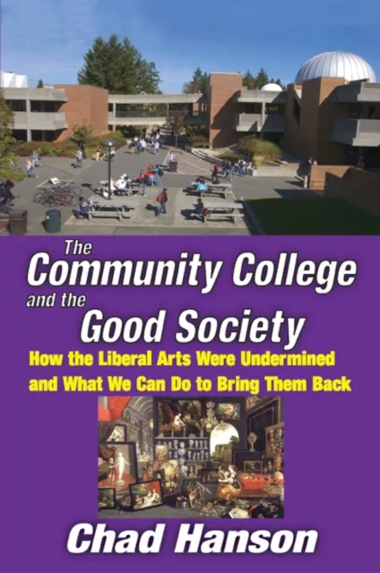 Community College and the Good Society