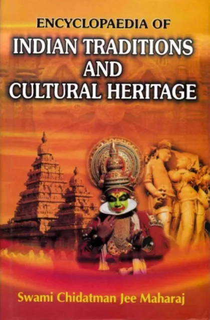 Encyclopaedia of Indian Traditions and Cultural Heritage (Art Forms of India)