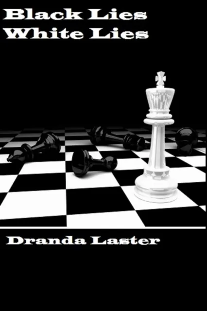 Black Lies White Lies