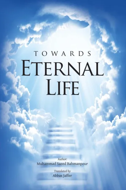 Towards Eternal Life