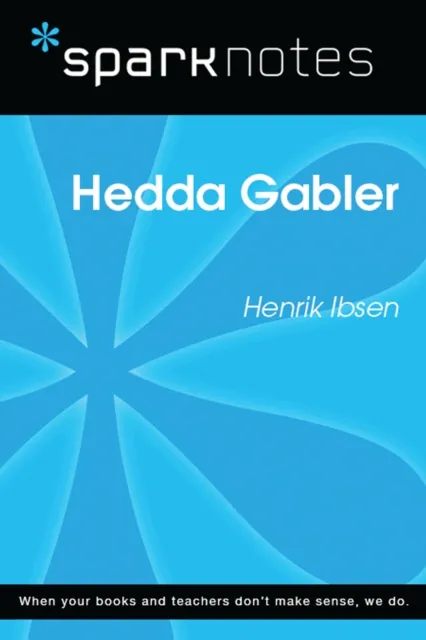 Hedda Gabler (SparkNotes Literature Guide)