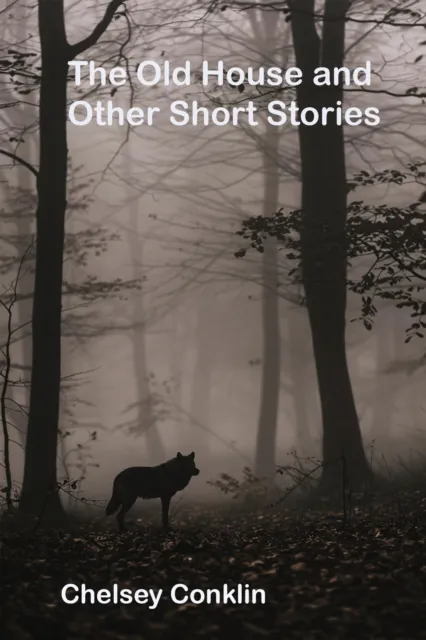Old House and Other Short Stories