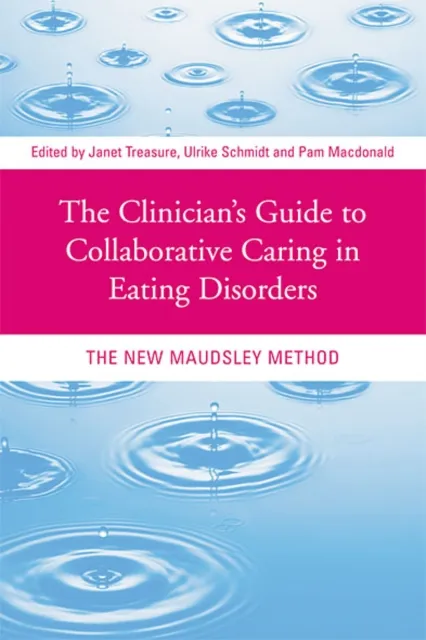 Clinician's Guide to Collaborative Caring in Eating Disorders