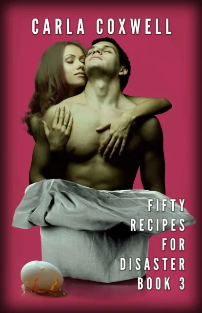 Fifty Recipes For Disaster: Book 3