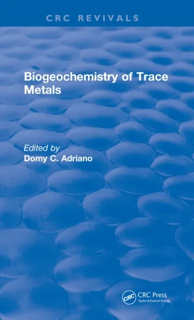 Biogeochemistry of Trace Metals