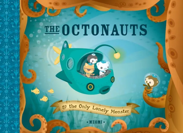 Octonauts and the Only Lonely Monster