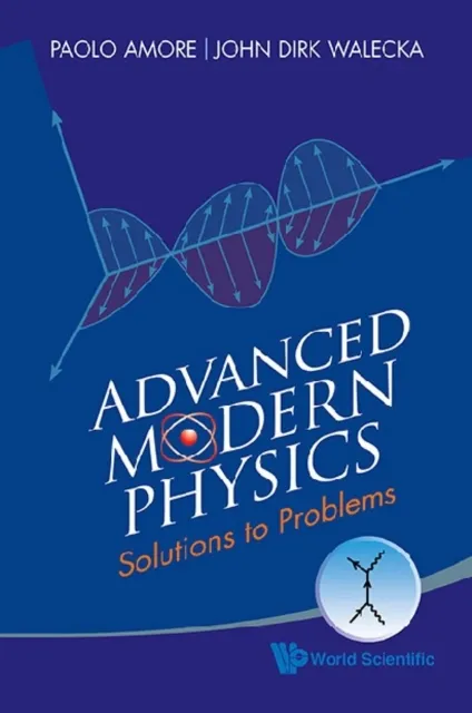 Advanced Modern Physics: Solutions To Problems