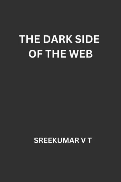Dark Side of the Web