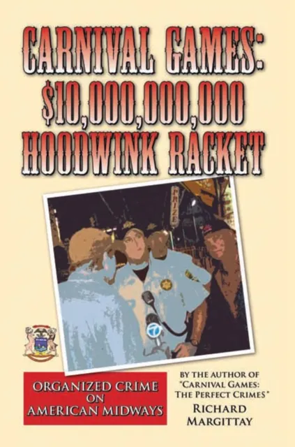 Carnival Games: $10,000,000,000 Hoodwink Racket