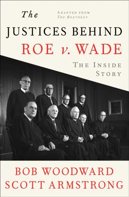 Justices Behind Roe v. Wade