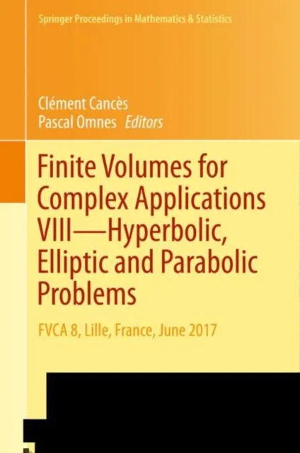 Finite Volumes for Complex Applications VIII - Hyperbolic, Elliptic and Parabolic Problems