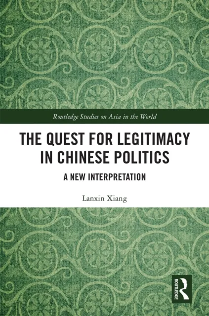 Quest for Legitimacy in Chinese Politics