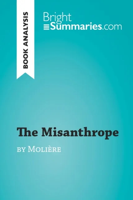 Misanthrope by Moliere (Book Analysis)