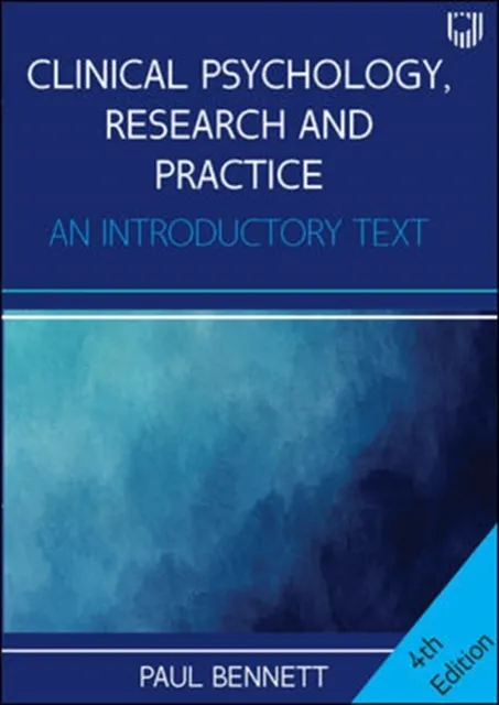 Clinical Psychology, Research and Practice: an Introductory Text, 4e