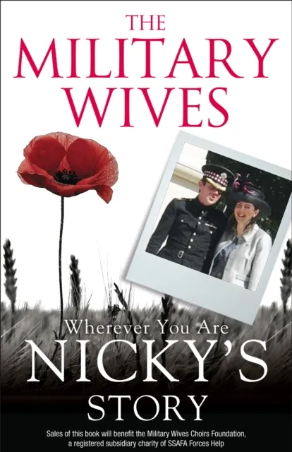 Military Wives: Wherever You Are - Nicky's Story