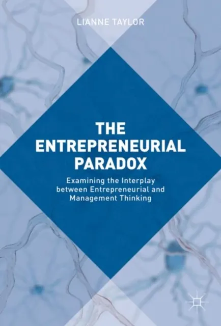 Entrepreneurial Paradox