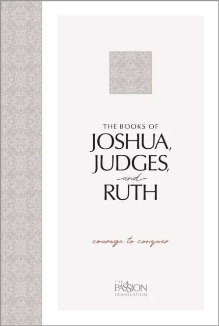 Books of Joshua, Judges, and Ruth