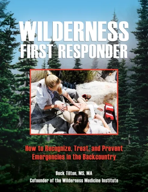 Wilderness First Responder