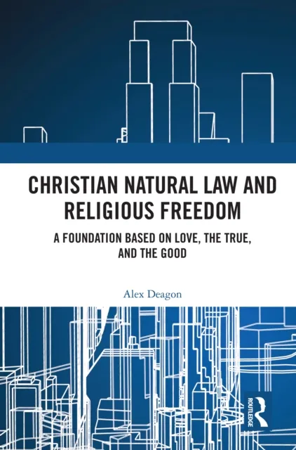Christian Natural Law and Religious Freedom