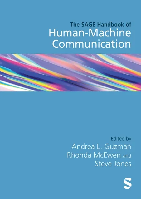 SAGE Handbook of Human-Machine Communication