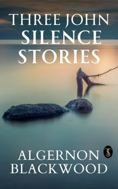 Three John Silence Stories