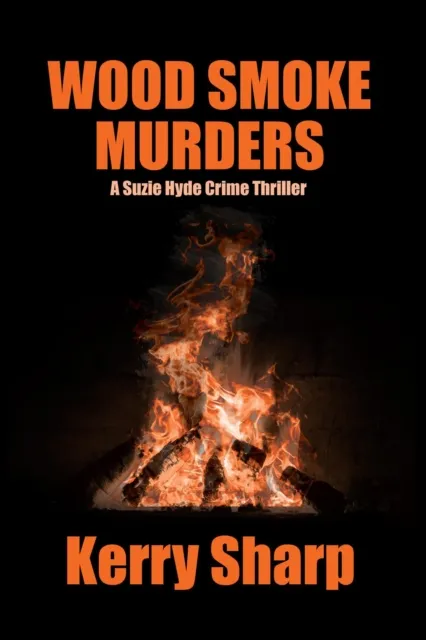 Wood Smoke Murders