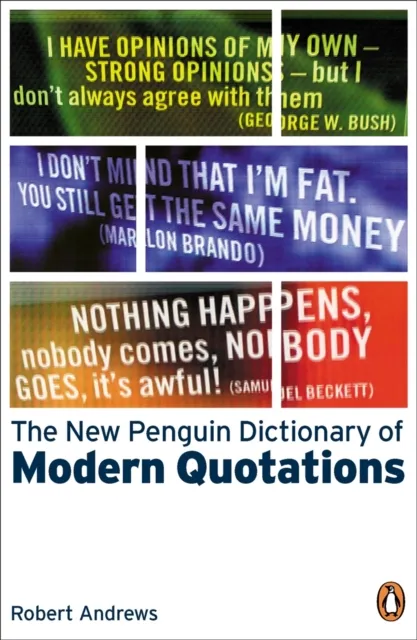 New Penguin Dictionary of Modern Quotations