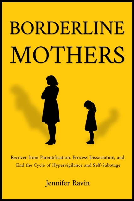 Borderline Mothers