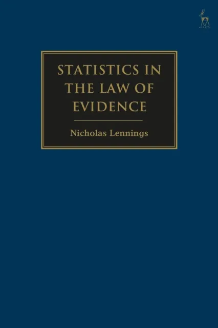 Statistics in the Law of Evidence