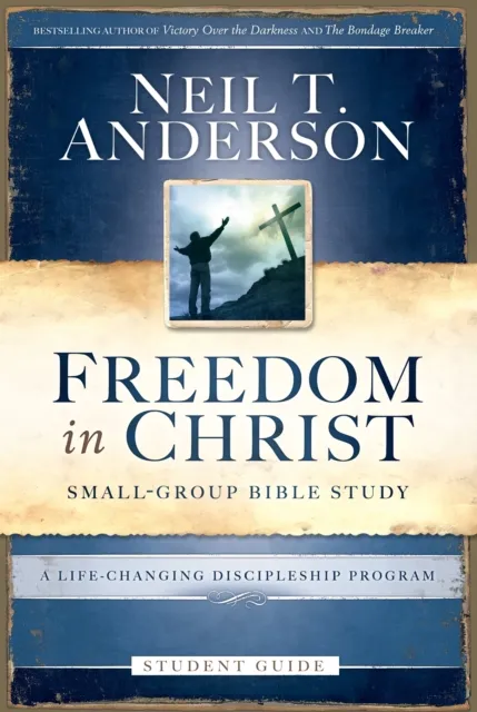 Freedom in Christ Student Guide