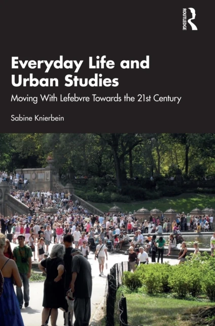 Everyday Life and Urban Studies